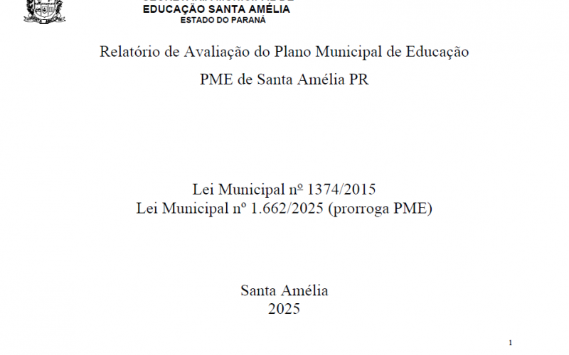 Relatório de Avaliação do Plano Municipal de Educação PME de Santa Amélia PR
