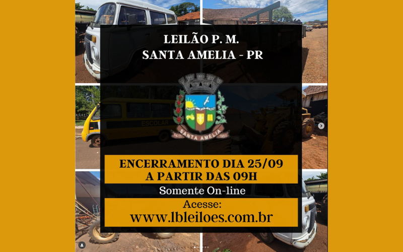 Leilão de Bens P. M. SANTA AMÉLIA - PR